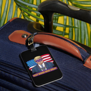 Etiqueta De Bagagem Mantenha Mardi Gras Excelente Engraçado Trump Mard