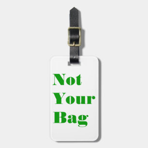 Etiqueta De Bagagem Marcador de Bagagem Minimalista Bold Not Your Bag