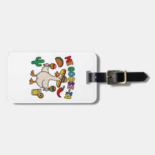 Etiqueta De Bagagem Me Goose-Ta Engraçado Espanhol Mexicano