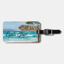 Etiqueta De Bagagem MENINAS DIVERTIDAS VIAJAM! Personalização do Méxic