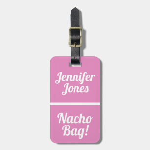 Etiqueta De Bagagem Nacho Bag Engraçada Atenção Rosa