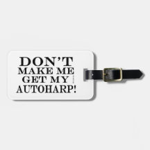 Não Me Faça Pegar Meu Autoharp