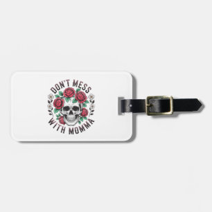 Etiqueta De Bagagem Não Mexa Com a Mamãe Caveira Floral