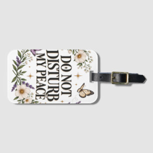 Etiqueta De Bagagem Não Perturbe Minha Paz Floral Botânica Auto Cuidad
