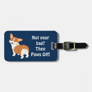 Etiqueta De Bagagem Não seu Corgi de Galês do saco
