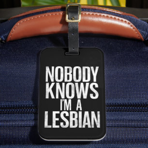 Etiqueta De Bagagem Ninguém sabe que sou um Orgulho gay Engraçado lésb