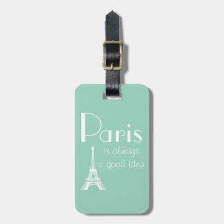 Etiqueta De Bagagem Nome Personalizado Paris é sempre uma boa ideia ve