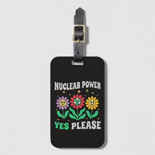 Etiqueta De Bagagem Nuclear power yes please smiling flowers (Frente Vertical)