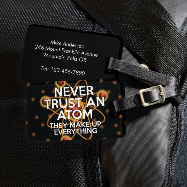Etiqueta De Bagagem NUNCA CONFIE NUM ÁTOMO Piada Científica (NEVER TRUST AN ATOM Science Joke Luggage Tag)