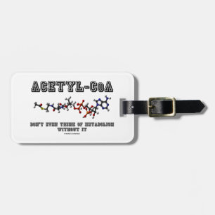 Etiqueta De Bagagem O Acetil-CoA pensa nem sequer do metabolismo sem