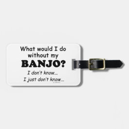 Etiqueta De Bagagem O Que Eu Faria, Banjo?