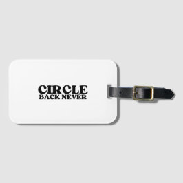 Etiqueta De Bagagem One-Way Transit | Circle Back Never Luggage Tag