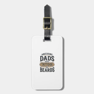 Etiqueta De Bagagem Pais Incríveis Têm Tatuagens e Barbas Camiseta Vin