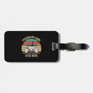 Etiqueta De Bagagem Parei Meu Jogo Para Estar Aqui