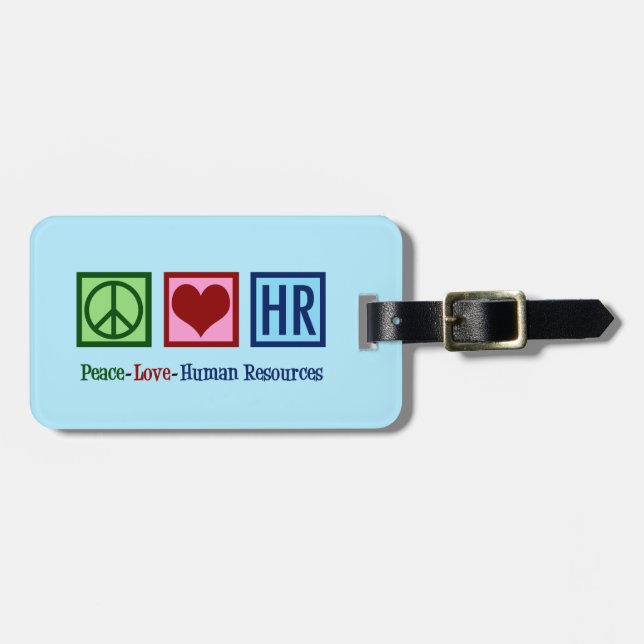 Etiqueta De Bagagem Peace Love Human Resources HR (Frente Horizontal)