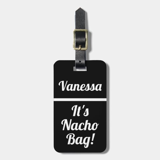 Etiqueta De Bagagem Personalizado é Nacho Bag Engraçado Humor (Frente Vertical)