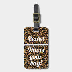 Etiqueta De Bagagem Personalizado Esta é a sua bolsa Engraçado Leopard