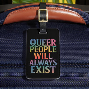 Etiqueta De Bagagem Pessoas Queer Sempre Existirão Ally LGBTQIA Pride