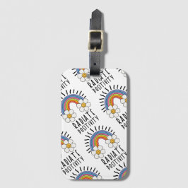 Etiqueta De Bagagem Positividade radiada | Arco-Íris e flores colorida