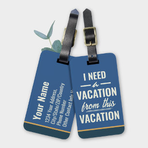 Etiqueta De Bagagem Preciso de Férias Desta Viagem Humor de Viagem