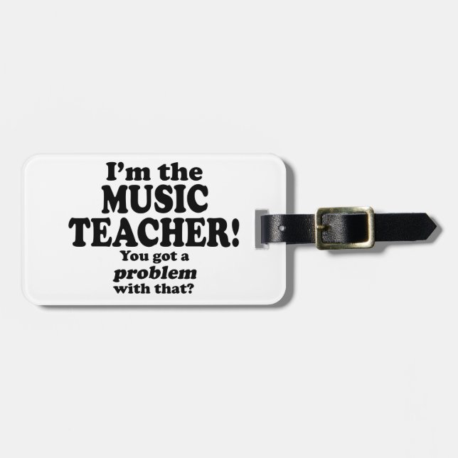Etiqueta De Bagagem Problema Com Isso - Professor De Música (Frente Horizontal)