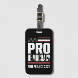 Etiqueta De Bagagem Projeto Pro Democracy Anti 2025 Trump 2025