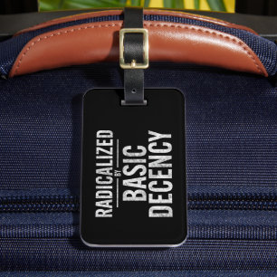 Etiqueta De Bagagem Radicalizado Por Engraçado De Decência Básica