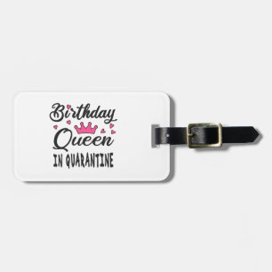 Etiqueta De Bagagem Rainha de aniversário em quarentena