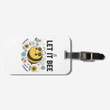 Saca de viagem para mulheres Let It Bee