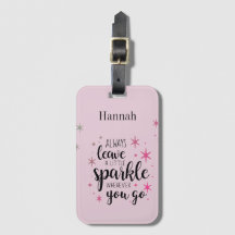 Sempre Deixe Um Pouco de Brilho Personalizado
