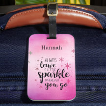 Sempre Deixe Um Pouco de Brilho Personalizado