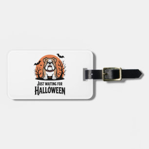 Etiqueta De Bagagem Só Esperando pelo Cão do Halloween