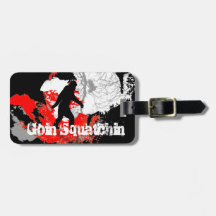 Etiqueta De Bagagem Squatchin de Goin