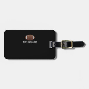 Etiqueta De Bagagem Tis The Season Football Season Engraçado