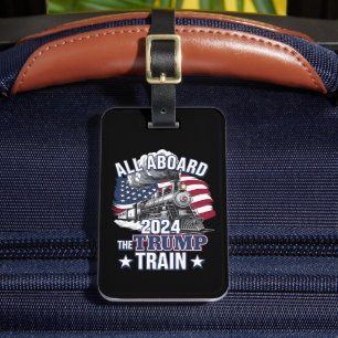 Etiqueta De Bagagem Todos A Bordo do Trump Train Trump 2024 Patriotic 