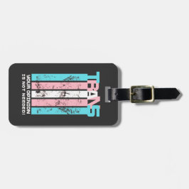 Etiqueta De Bagagem Transgênero. Sua Opinião Não É Necessária.