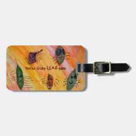 Etiqueta De Bagagem Você é UnbeLEAFable - Crianças Arte para CHOC