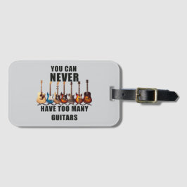 Etiqueta De Bagagem Você Nunca Pode Ter Muitas Guitarras