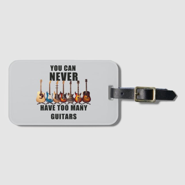 Etiqueta De Bagagem Você Nunca Pode Ter Muitas Guitarras (Frente Horizontal)