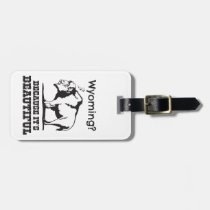 Etiqueta De Bagagem Wyoming? Porque é lindo