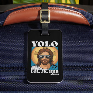 Etiqueta De Bagagem YOLO LOL JK BRB Jesus Engraçado Páscoa