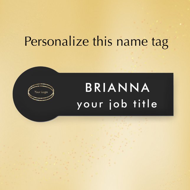 Etiqueta De Nome Add Business Logo Modern Black Bold Professional (Add your name and logo and custom text to this clear black and white professional name tag)