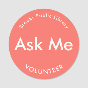 Etiqueta De Nome Botões Coral Red Ask Me para Voluntários Magnético