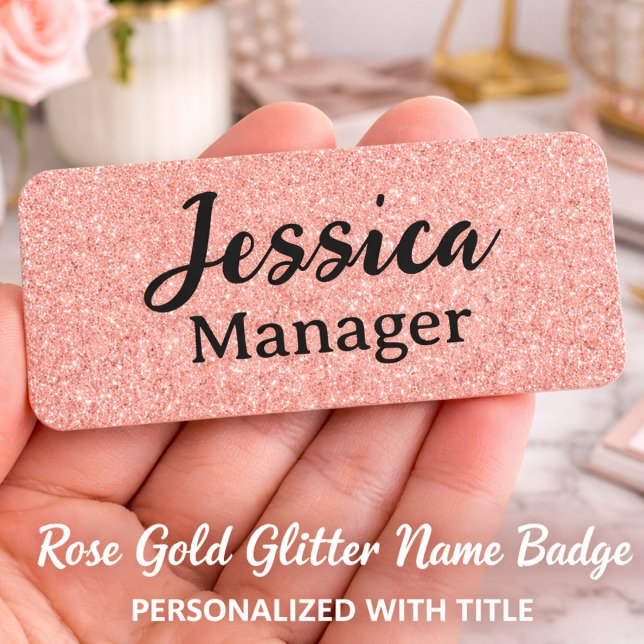 Etiqueta De Nome Crachá de nome personalizado com brilho em rosa do (Custom Rose Gold Glitter Name Badge)