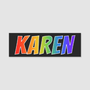 Etiqueta De Nome Nome "KAREN": Coloração do arco-íris do