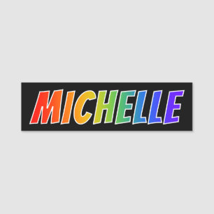 Etiqueta De Nome Nome "MICHELLE": Coloração do arco-íris do