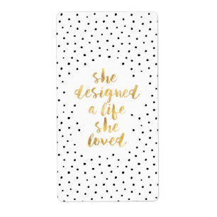 Etiqueta Ela projetou uma vida que ela adorava com folha de