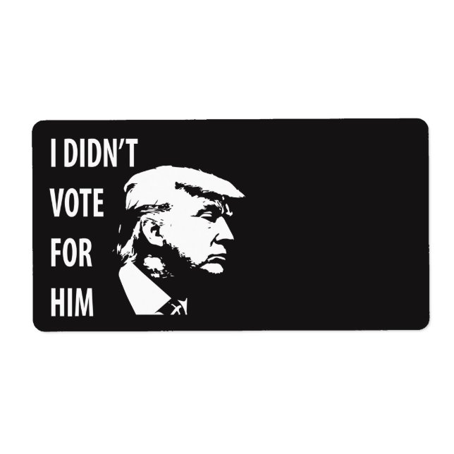 Etiqueta Eu não votei em Trump (Frente)