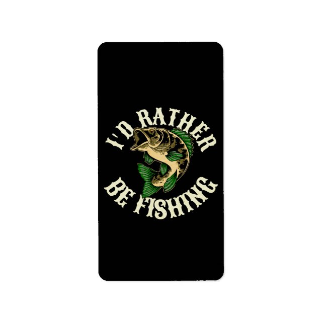 Etiqueta Eu Preferiria Estar Pescando Engraçado (Frente)