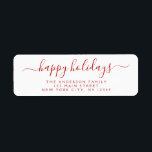 Etiqueta Felizes Feriados da Tipografia do Script Moderno E<br><div class="desc">Letra branca e vermelha moderna e elegante, escrita à mão, com tipografia escrita com carta de Natal Merry Christmas Card Return Address Label (Rótulo de endereço de devolução de cartão de Natal), excelente de um Cartão de Feriado de Natal ou de um Convite para Feriados Felizes. O texto deste rótulo...</div>